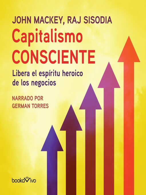 Title details for Capitalismo Consciente by John Mackey - Available